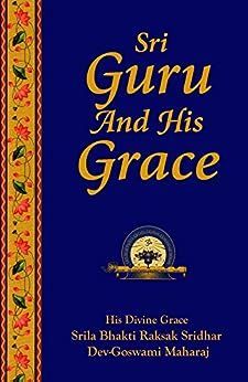 Sri Guru and His Grace book cover